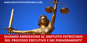 AMMISSIONE GRATUITO PATROCINIO PIGNORAMENTI