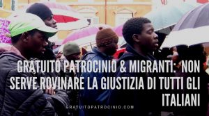 GRATUITO PATROCINIO E RIFORMA MIGRANTI