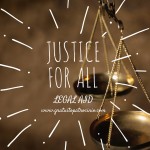 JUSTICE FOR ALL