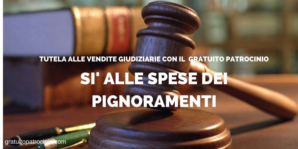 TUTELA ALLE VENDITE CON IL GRATUITO PATROCINIO