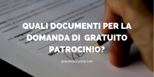 documenti per gratuito patrocinio